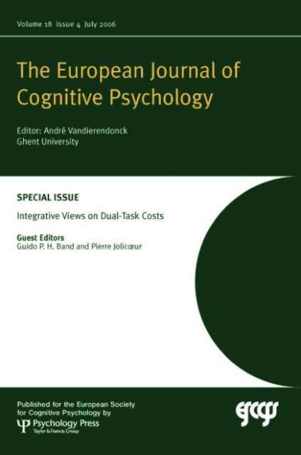 Book cover of: Integrative Views on Dual-task Costs. By: Guido P.h Band