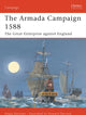 Book cover of: Armada Campaign 1588. By: Angus Konstam