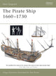 Book cover of: Pirate Ship 1660-1730. By: Angus Konstam