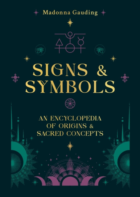 Signs & Symbols, An encyclopaedia of origins & sacred concepts 9781841816401 Madonna Gauding
