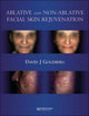 Book cover of: Ablative and Non-ablative Facial Skin Rejuvenation. By: David J. Goldberg