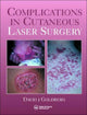 Book cover of: Complications in Laser Cutaneous Surgery. By: David J. Goldberg