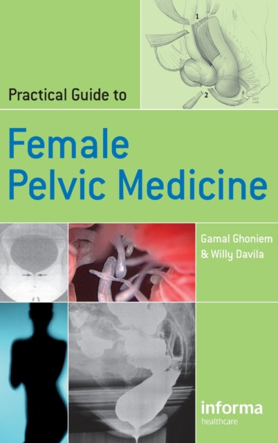 Book cover of: Practical Guide to Female Pelvic Medicine