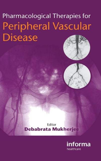 Book cover of: Pharmacological Therapies for Peripheral Vascular Disease. By: Debabrata Mukherjee
