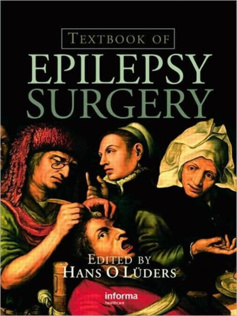 Book cover of: Textbook of Epilepsy Surgery. By: Hans O. Luders