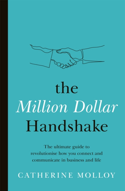 Book cover of: Million Dollar Handshake. By: Catherine Molloy