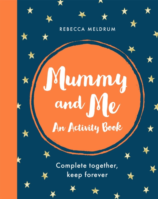 Book cover of: Mummy and Me. By: Rebecca Meldrum