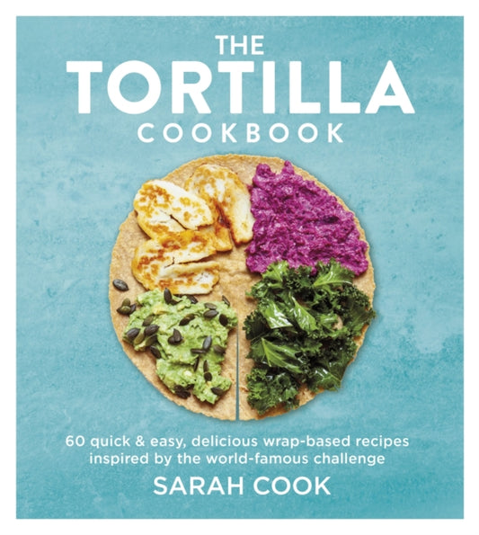 Tortilla Cookbook