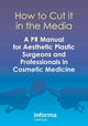 Book cover of: How to Cut it in the Media