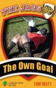Book cover of: Own Goal. By: Tom Watt