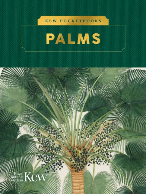 Book cover of: Kew Pocketbooks: Palms. By: Royal Botanic Gardens, Kew