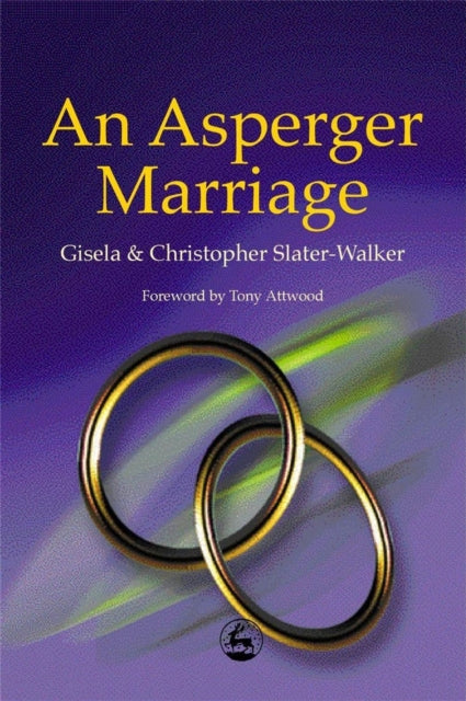 Book cover of: Asperger Marriage. By: Chris Slater-Walker