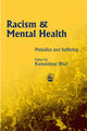 Book cover of: Racism and Mental Health. By: Kamaldeep Bhui