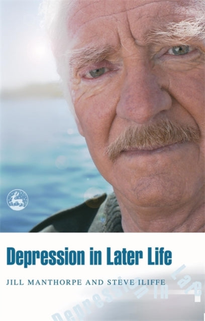Book cover of: Depression in Later Life. By: Jill Manthorpe