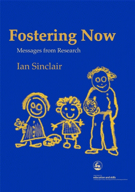 Book cover of: Fostering Now. By: Ian Sinclair