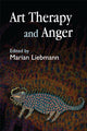Book cover of: Art Therapy and Anger