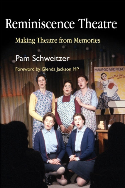 Book cover of: Reminiscence Theatre. By: Pam Schweitzer