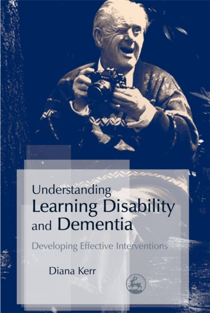 Book cover of: Understanding Learning Disability and Dementia. By: Diana Kerr