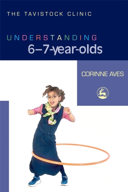 Book cover of: Understanding 6-7-Year-Olds. By: Corinne Aves