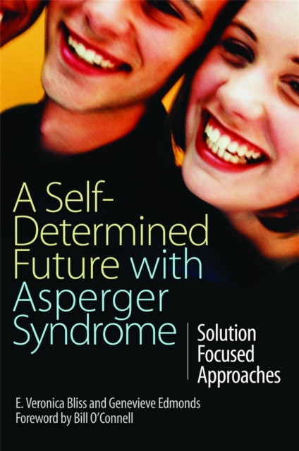 Book cover of: Self-Determined Future with Asperger Syndrome. By: E. Veronica Bliss