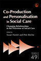 Book cover of: Co-Production and Personalisation in Social Care