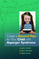 Book cover of: Create a Reward Plan for your Child with Asperger Syndrome. By: John Smith