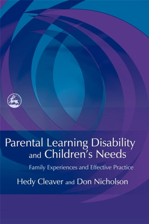 Parental Learning Disability and Children's Needs
