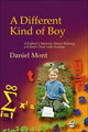 Book cover of: Different Kind of Boy. By: Daniel Mont