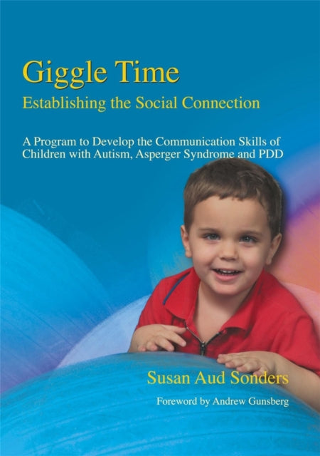 Book cover of: Giggle Time - Establishing the Social Connection. By: Susan Aud Sonders