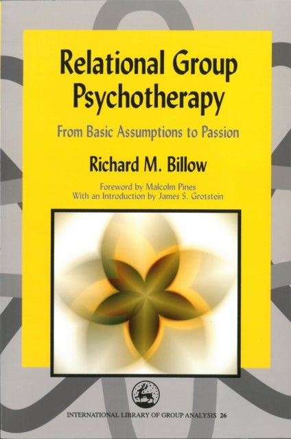 Book cover of: Relational Group Psychotherapy. By: Richard M. Billow