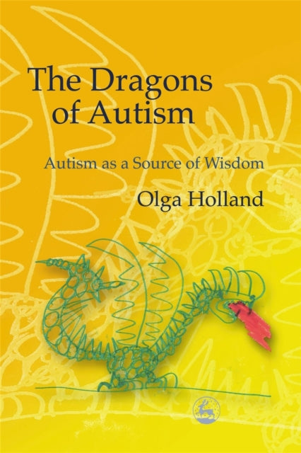 Book cover of: Dragons of Autism. By: Olga Holland