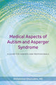 Book cover of: Medical Aspects of Autism and Asperger Syndrome. By: Mohammad Ghaziuddin