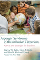 Book cover of: Asperger Syndrome in the Inclusive Classroom. By: Stacey W. Betts