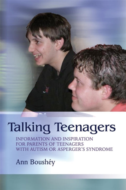 Book cover of: Talking Teenagers. By: Ann Boushéy, Ann Boushey