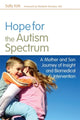 Book cover of: Hope for the Autism Spectrum. By: Sally Kirk