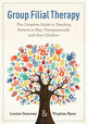 Book cover of: Group Filial Therapy. By: Louise Guerney