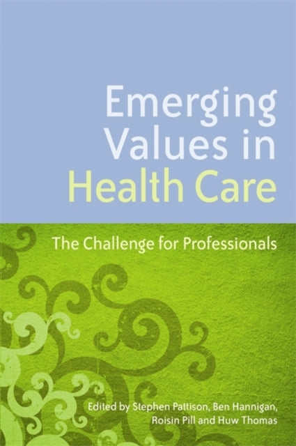 Book cover of: Emerging Values in Health Care