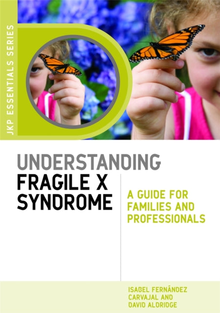 Book cover of: Understanding Fragile X Syndrome