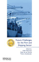 Book cover of: Future Challenges for the Port and Shipping Sector