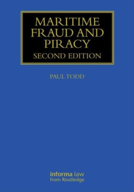 Book cover of: Maritime Fraud and Piracy. By: Todd, Paul