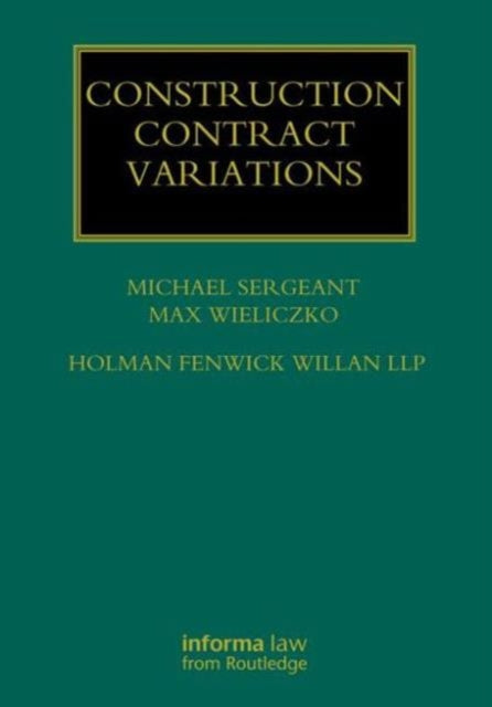 Book cover of: Construction Contract Variations. By: Michael Sergeant