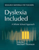 Book cover of: Dyslexia Included. By: Michael Thomson