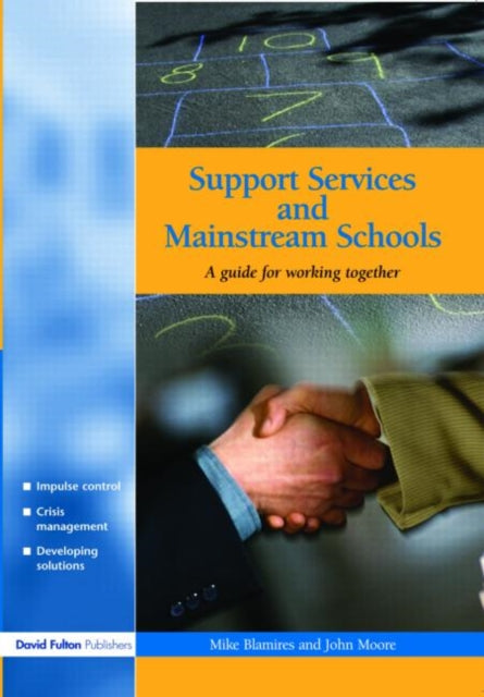 Book cover of: Support Services and Mainstream Schools. By: Mike Blamires