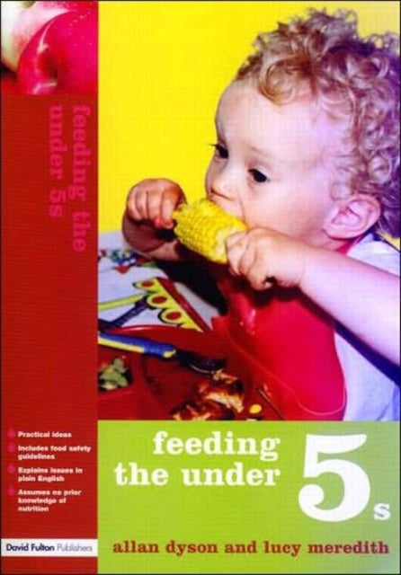 Book cover of: Feeding the Under 5s. By: Allan Dyson