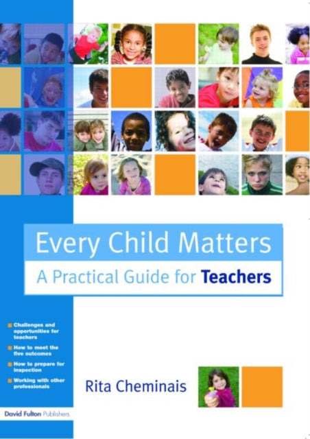 Book cover of: Every Child Matters. By: Cheminais