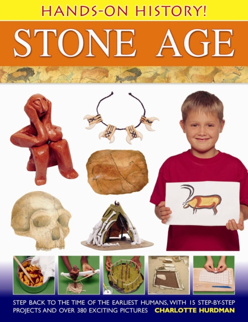 Book cover of: Hands-on History! Stone Age. By: Charlotte Hurdman