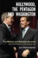 Book cover of: Hollywood, the Pentagon and Washington. By: Jean-Michel Valantin