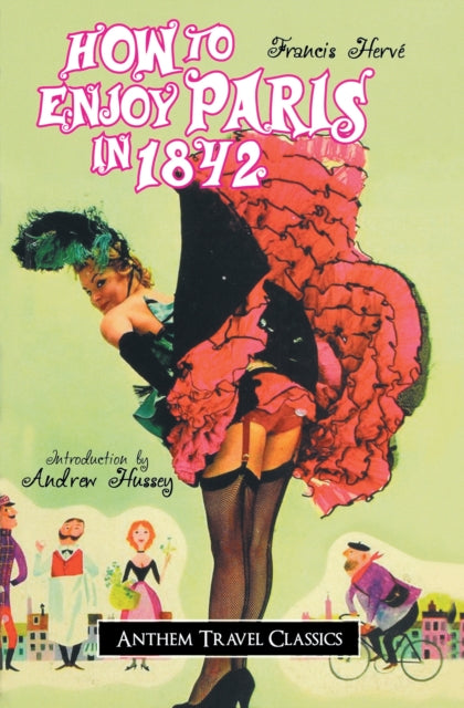 Book cover of: How to Enjoy Paris in 1842. By: Francis Hervé
