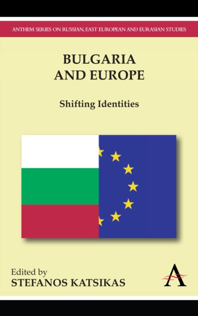 Book cover of: Bulgaria and Europe. By: Stefanos Katsikas
