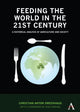 Book cover of: Feeding the World in the 21st Century. By: Christian Anton Smedshaug